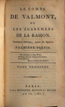 Le Comte de Valmont, Ou Les Égaremens De La Raison. 3, Première Partie
