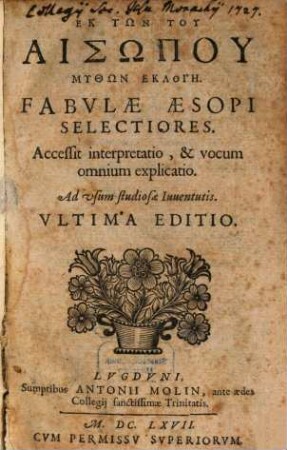 Fabulae selectiores : Acessit interpretatio et vocum omnium explicatio ... Ad usum studiosae Juventutis