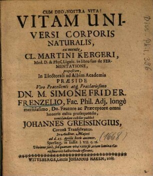 Vitam Universi Corporis Naturalis, ex mente Cl. Martini Kergeri ...in libro suo de Fermentatione