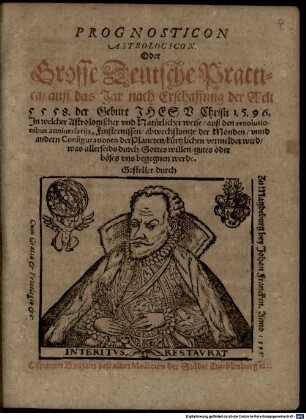 Prognosticon astrologicon : Oder große deutsche Practica auff das Jar nach Erschaffung der Welt 5558, der Geburt Jesu Christi 1596 ...
