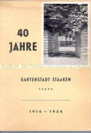 Festschrift zum 40jährigen Jubiläum der Gartenstadt Staaken