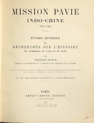 Recherches sur l'histoire du Cambodge, du Laos et du Siam : contenant la transcription et la trad. des inscriptions par M. Schmitt