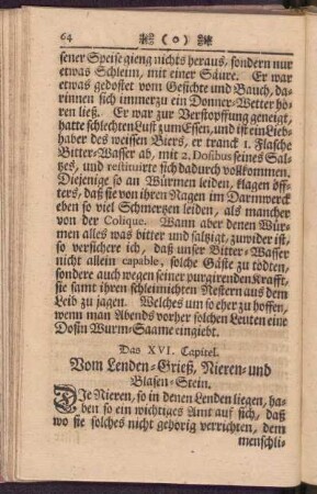 Das XVI. Capitel. Vom Lenden-Grieß, Nieren- und Blasen-Stein