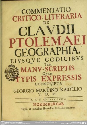 Commentatio Critico-Literaria De Claudii Ptolemaei Geographia, Eiusque Codicibus Tam Manu-Scriptis Quam Typis Expressis