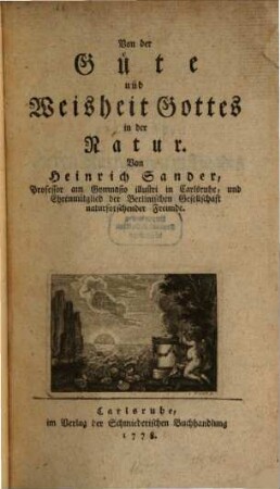 Von der Güte und Weisheit Gottes in der Natur