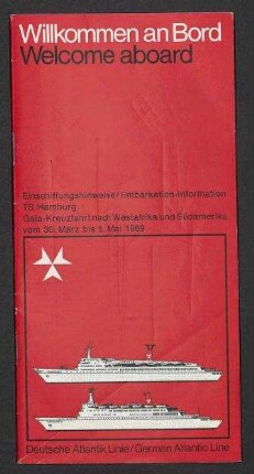 Einschiffungshinweise TS HAMBURG Gala-Kreuzfahrt nach westafrika und Südamerika vom 30.03.bis 5.05.1969