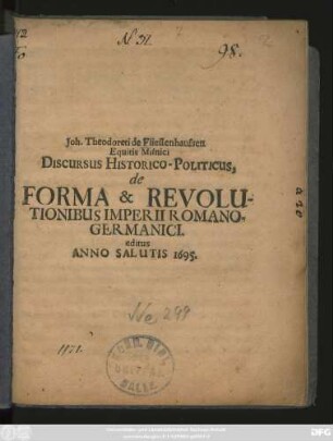 Joh. Theodoreti de Fliessenhausen Equitis Misnici Discursus Historico- Politicus, de Forma & Revolutionibus Imperii Romano-Germanici