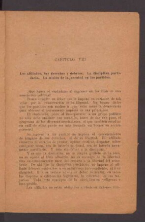 Capítulo VIII - Los afiliados. Sus derechos y sus deberes. La disciplina partidaria. La misión de la juventud en los partidos.