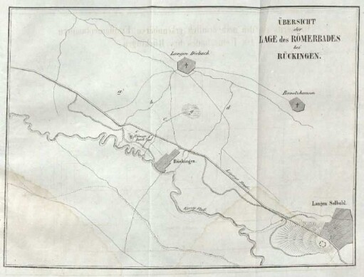 Übersicht der Lage des Römerbades bei Rückingen.