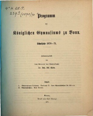 Programm des Königlichen Gymnasiums zu Bonn : Schuljahr .... 1870/71