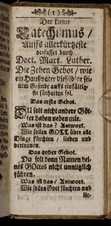 Der @kleine Catechismus : Auffs allerkürtzeste verfasset / durch Doct. Mart. Luther