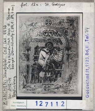 München, Bayerische Staatsbibliothek: Cod. Lat. 4456 (Sakramentar Kaiser Heinrichs II.), fol. 12a, Hl. Gregor