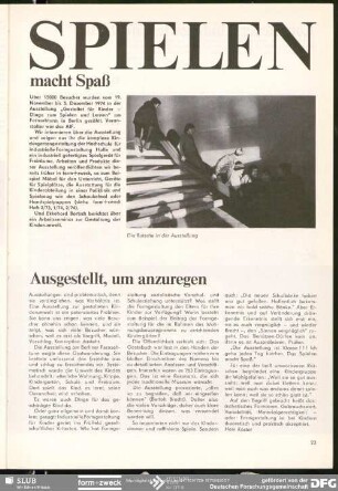 Ausgestellt, um anzuregen : Spielen macht Spaß