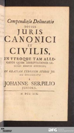 Compendiosa delineatio totius juris canonici et civilis.