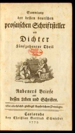 Rabeners Briefe und dessen Leben und Schriften