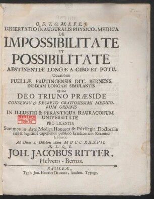 Dissertatio Inauguralis Physico-Medica De Impossibilitate Et Possibilitate Abstinentiæ Longæ A Cibo Et Potu : Occasione Puellæ Frutingensis Dit. Bernens. Inediam Longam Simulantis