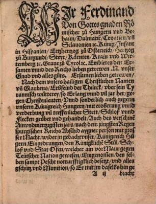 Warhafftige Copey vn[d] verzaychnusz, der Römischen, Vngerische[n] vnd Behemischen, Künigklichen Mayestat ... auszgegangen vn[d] Publicierten Mandats, so zu Speyr ... Der bewilligten Türcken hilff ... halber ... verabschidet wordenn