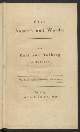 Über Anmuth und Würde : an Carl von Dalberg in Erfurth