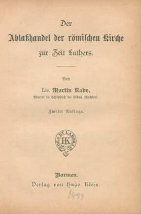 Der Ablaßhandel der römischen Kirche zur Zeit Luthers