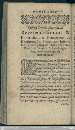 Epistola Cornelii Martini, ad Reverendissimum & Illustrissimum Pricipem ac Dominum Dn. Henricum Julium, ...