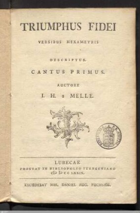 Triumphus Fidei Versibus Hexametris Descriptus : Cantus Primus