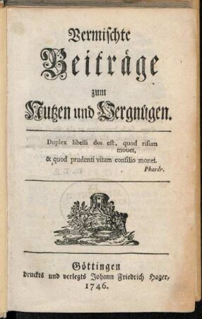 1: Vermischte Beyträge zum Nutz und Vergnügen