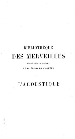 L'acoustique ou les phénomenes du son