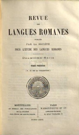 Revue des langues romanes. 9 = Sér. 2, T. 1. 1876