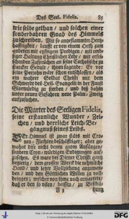 Die Marter des Seeligen Fidelis, seine erstaunliche Wunder-Zeichen, und herrliche Leich-Begängnuß seines Leibs.