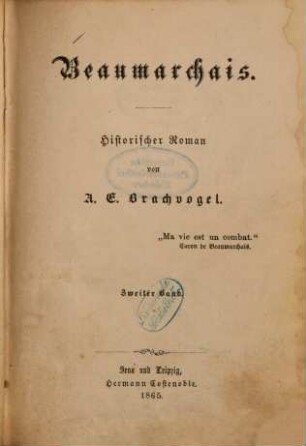 Beaumarchais : historischer Roman, 2. Band