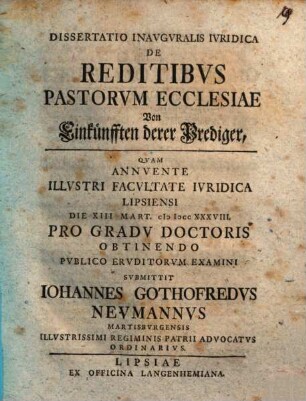 Dissertatio Inavgvralis Ivridica De Reditibvs Pastorvm Ecclesiae = Von Einkünfften derer Prediger