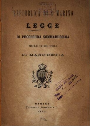 Legge di procedura sommariissima nelle cause civili di Mano-Regia : Repubblica di S. Marino
