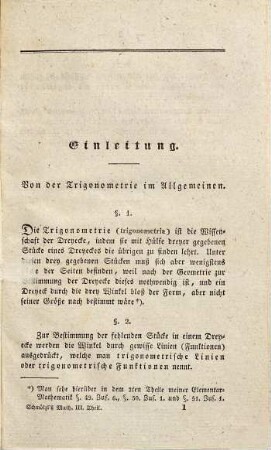 Die reine und angewandte Elementar-Mathematik : ein vollstaendiges Lehrbuch zum Selbstunterrichte und zum Gebrauche bey Vorlesungen in Civil- und Militaerschulen, 3. Die ebene und sphärische Trigonometrie : mit III Steintafeln