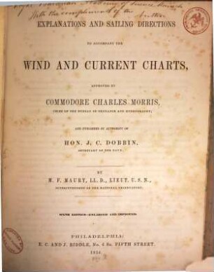 Explanations and sailing directions to accompany the wind and current charts ... publ. by M. F. Maury