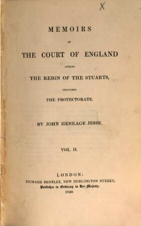 Memoirs of the Court of England during the reign of the Stuarts : including the Protectorate ; in three volumes, 2