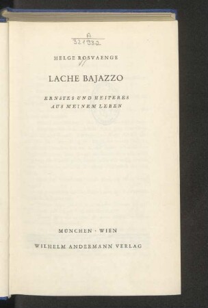 Lache Bajazzo : Ernstes und Heiteres aus meinem Leben