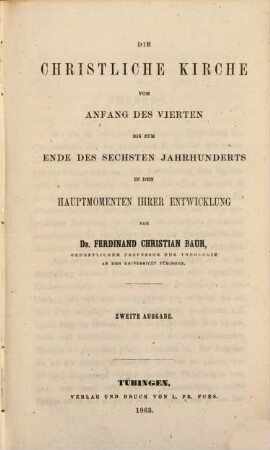 Geschichte der christlichen Kirche, 2. Die christliche Kirche vom Anfang des vierten bis zum Ende des sechsten Jahrhunderts in den Hauptmomenten ihrer Entwicklung