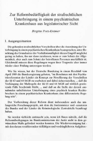 169-174, Zur Reformbedürftigkeit der strafrechtlichen Unterbringung in einem psychiatrischen Krankenhaus aus legislatorischer Sicht