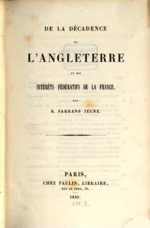 De la décadence de l'Angleterre et des intérêts fédératifs de la France