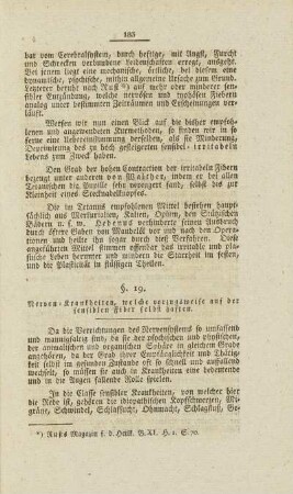 §. 19. Nerven-Krankheiten, welche vorzugsweise auf der sensiblen Fiber selbst haften