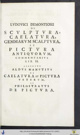Ludovicus Demontiosius: Commentarius De Sculptura, Caelatura Gemmarum, Sculptura Et Pictura Antiquorum, Libri Duo.