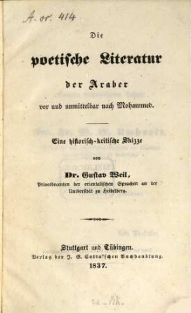 Die poetische Literatur der Araber vor und unmittelbar nach Mohammed