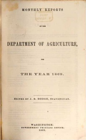 Monthly report of the Department of Agriculture. 1869