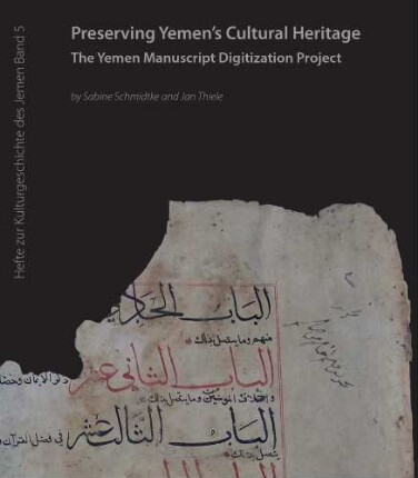 Preserving Yemens' cultural heritage: the Yemen manuscript digitization project