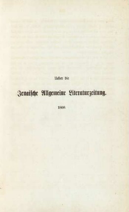 Ueber die Jenaische Allgemeine Literaturzeitung. 1800