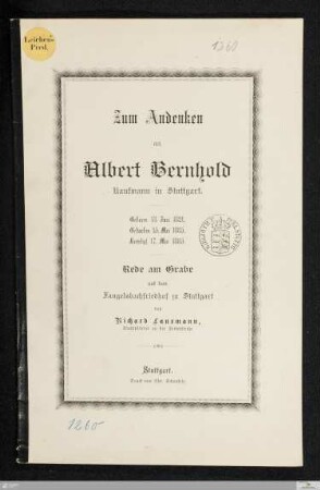 Zum Andenken an Albert Bernhold Kaufmann in Stuttgart : Geboren 13. Juni 1821. Gestorben 15. Mai 1885. Beerdigt 17. Mai 1885