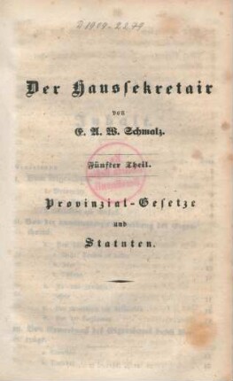 Fünfter Theil. Provinzial-Gesetze und Statuten.