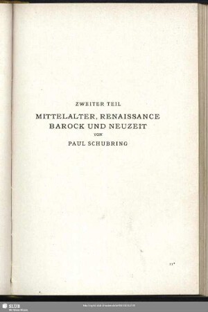 Zweiter Teil. Mittelalter, Renaissance, Barock Und Neuzeit