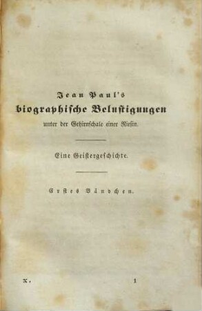 Jean Paul's sämmtliche Werke, 10. Biographische Belustigungen
