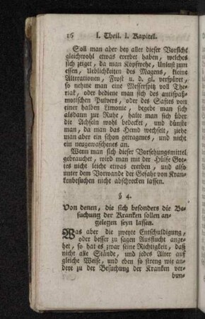 § 4. Von denen , die sich besonders die Besuchung der Kranken sollen angelegen seyn lassen.